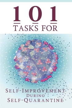 Paperback 101 Tasks For Self-Improvement During Self-Quarantine Book