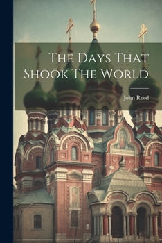 Paperback The Days That Shook The World Book