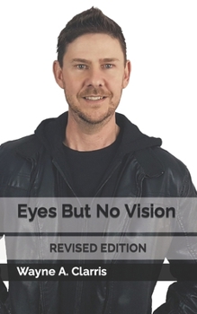 Paperback Eyes But No Vision Book