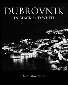 Paperback Dubrovnik In Black And White Book