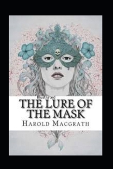 Paperback The Lure of the Mask Illustarted Book