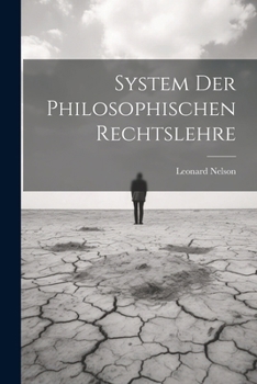 Paperback System Der Philosophischen Rechtslehre [German] Book