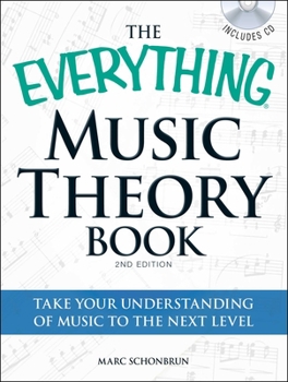Paperback The Everything Music Theory Book with CD: Take Your Understanding of Music to the Next Level Book
