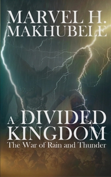 Paperback A Divided Kingdom: The War of Rain and Thunder Book