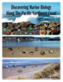 Paperback Marine Biology Along the Northwest Coast Book