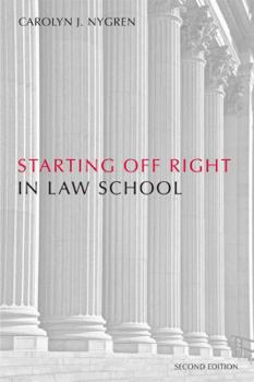 Paperback Starting Off Right in Law School (Starting Off Right Series) Book