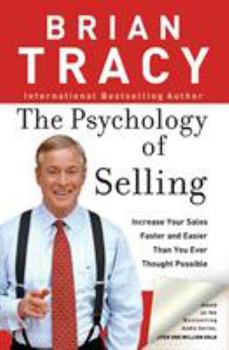 Paperback The Psychology of Selling: How to Sell More, Easier, and Faster Than You Ever Thought Possible Book