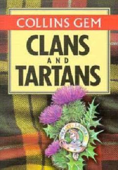 Paperback Clans and Tartans (Collins Gems) Book