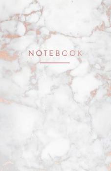 Paperback Notebook: Trendy White Marble and Rose Gold 5.5 X 8.5 - A5 Size Book