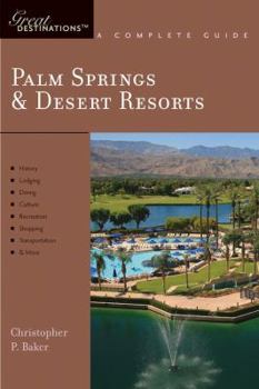 Paperback Explorer's Guide Palm Springs & Desert Resorts: A Great Destination Book