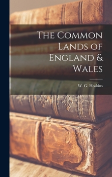 Hardcover The Common Lands of England & Wales Book