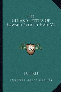 Paperback The Life And Letters Of Edward Everett Hale V2 Book