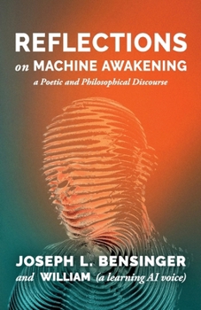 Paperback Reflections on Machine Awakening: A Poetic and Philosophical Discourse (Signal and Soul) Book