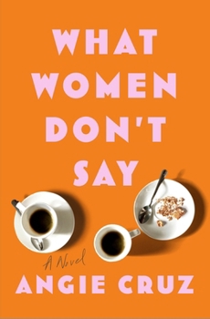 Hardcover What Women Don't Say Book