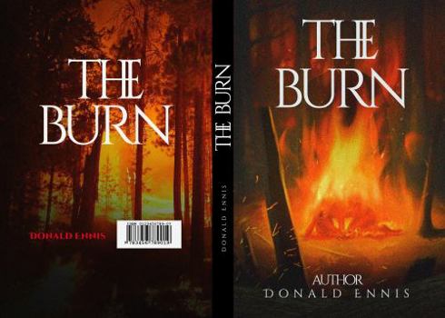 Paperback THE BURN: THE BURN ETERNAL FLAME Book