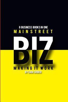 Paperback Mainstreet Biz: Making It Work Book