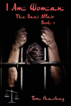 Paperback I Am Woman: The Dani Affair Book