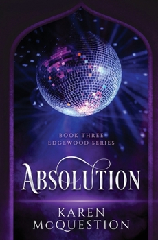 Absolution - Book #3 of the Edgewood