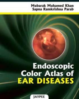 Hardcover Endoscopic Color Atlas of Ear Diseases Book