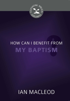 Paperback How Can I Benefit from My Baptism? Book