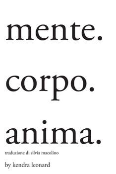 Paperback Mente. Corpo. Anima.: Traduzione Di Silvia Macolino [Italian] Book