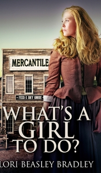 Hardcover What's A Girl To Do? Book