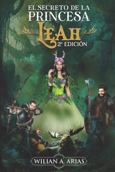 Paperback El Secreto de la Princesa Leah.: 2° Edición [Spanish] Book