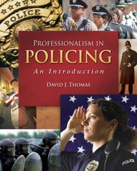 Paperback Professionalism in Policing: An Introduction Book