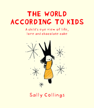 Paperback The World According to Kids Book