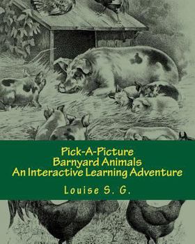 Pick-A-Picture - Barnyard Animals: An Interactive Learning Adventure