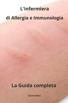Paperback L'Infermiera di Allergia e Immunologia La Guida completa [Italian] Book