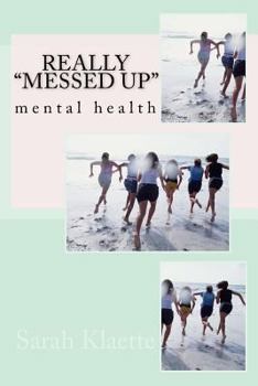 Paperback "Really Messed up": mental health book