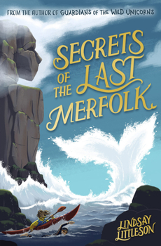 Paperback Secrets of the Last Merfolk Book