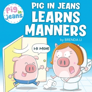 Paperback Pig In Jeans Learns Manners Book