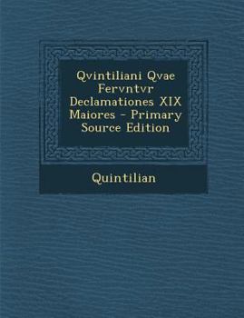 Paperback Qvintiliani Qvae Fervntvr Declamationes XIX Maiores [Latin] Book