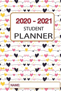 2020-2021 Student Planner : Small, Student Planner Weekly Monthly Overview Format for a Full Year, for Kids Boys Girls in Elementary, Middle School and High School
