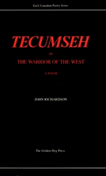 Paperback Tecumseh: Or, the Warrior of the West: A Poem, in Four Cantos Book