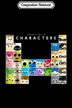 Composition Notebook: Disney Pixar Movie Characters Periodic Table Graphic  Journal/Notebook Blank Lined Ruled 6x9 100 Pages