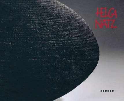 Hardcover Helga Natz: Sculptures 1985-2005 Book