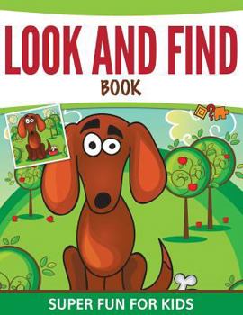Paperback Look And Find Book: Super Fun For Kids Book