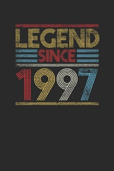 Legend Since 1997: Dotted Bullet Notebook (6" x 9" - 120 pages) ~ Birthday Themed Notebook for Daily Journal, Diary, and Gift