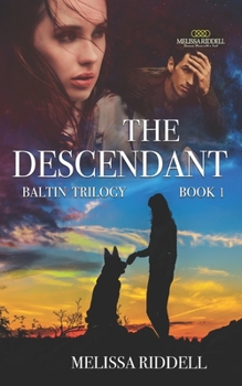 The Descendant: Baltin Trilogy - Book #1 of the Savage Worlds