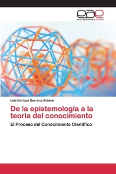 Paperback De la epistemología a la teoría del conocimiento [Spanish] Book