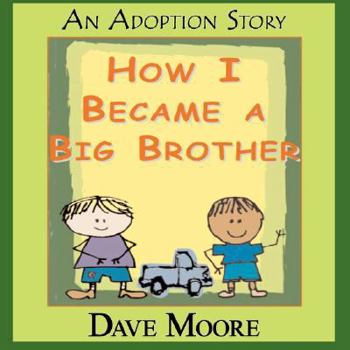 Paperback How I Became a Big Brother Book