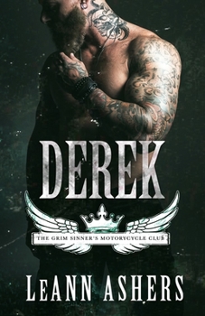 Derek (Grim Sinners) - Book #5 of the Grim Sinners MC