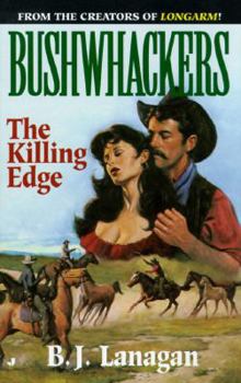 Mass Market Paperback Bushwhackers 03: The Killing Edge Book