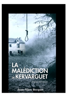 Paperback La malédiction de Kervarguet [French] Book