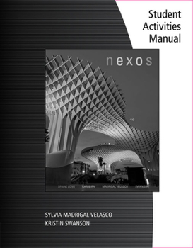 Paperback Student Workbook for Long/ Carreira/Velasco/Swanson's Nexos, 4th Book