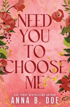 Paperback Need You To Choose Me: A single dad surprise pregnancy small town romance (Special Edition) Book