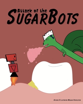 Paperback Attack Of The SugarBots Book